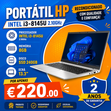 Portátil HP INTEL i3-8145U 2.10GHz, 8GB memória, disco SSD 240GB, Ecrã 13.3" (RECONDICIONADO) com 2 Anos de Garantia